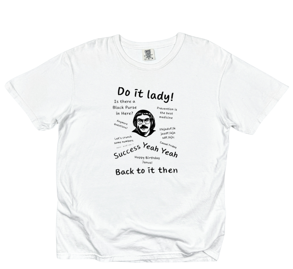 The “Do it Lady!” Chit Tee – Comfort Colors® 1717