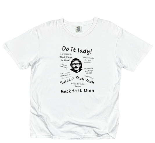 The “Do it Lady!” Chit Tee – Comfort Colors® 1717